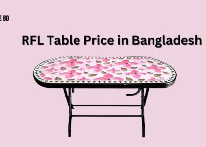 RFL Table Price in Bangladesh